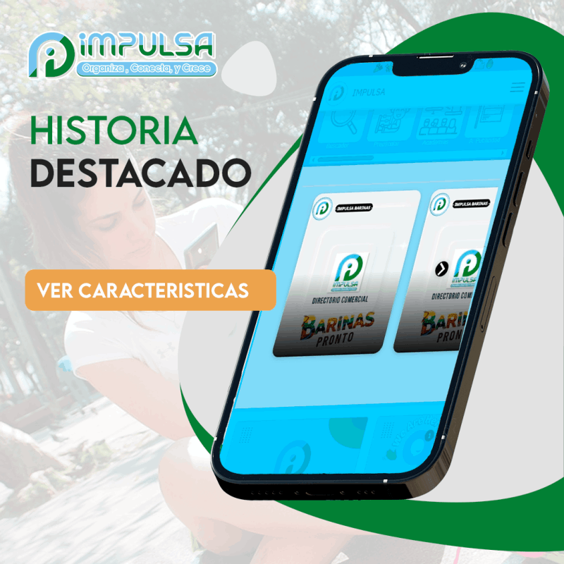 Historia Destacada - Planes Impulsa Barinas 